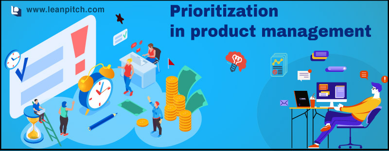 Prioritization Techniques in Product Management | Leanpitch